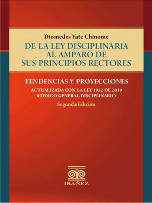 cover image of De la ley disciplinaria al amparo de sus principios rectores
